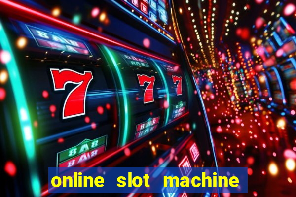 online slot machine games real money